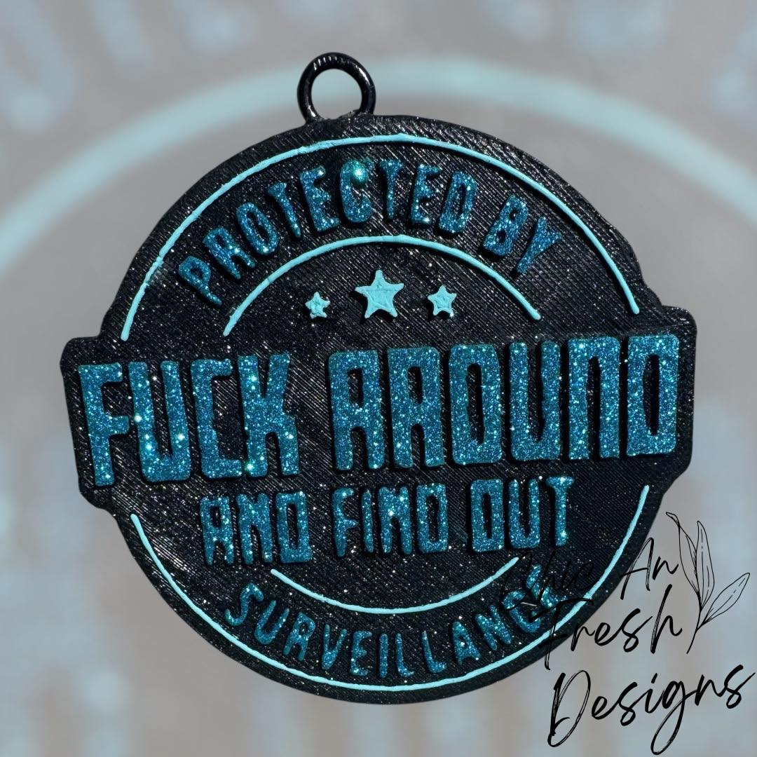 Protected By F Around And Find Out
