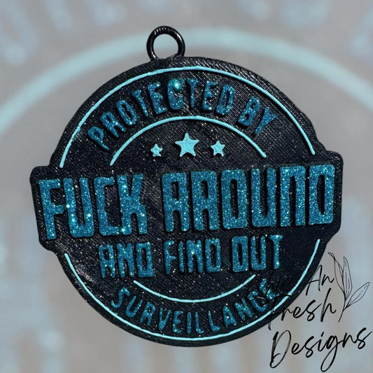 Protected By F Around And Find Out