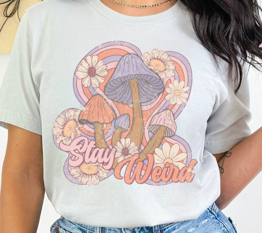 Stay Weird “Ready To Press”