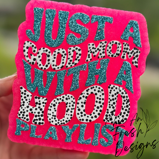Good Mom Hood Playlist