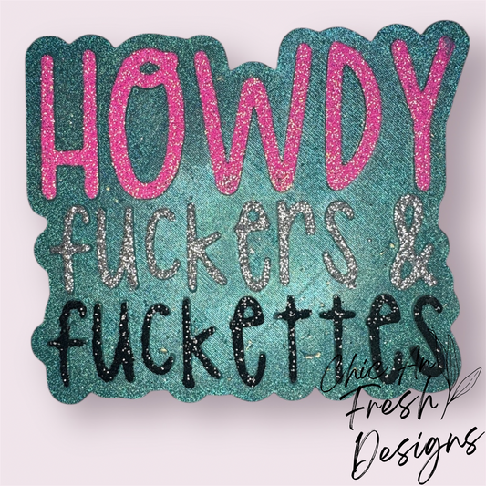 Howdy Frs