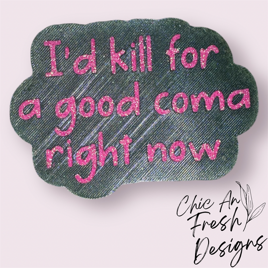 A good coma