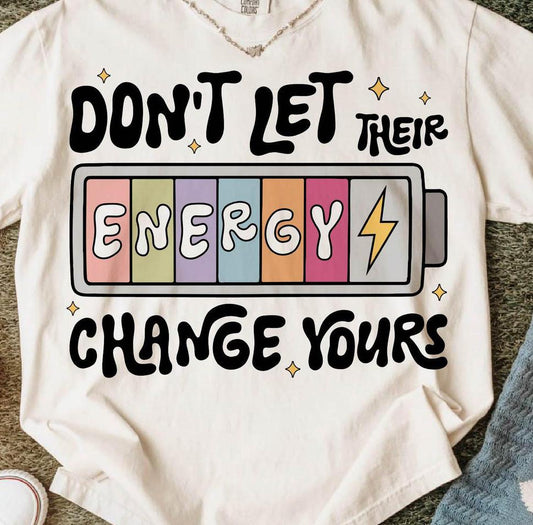 Dont Let Their Energy Change Yours